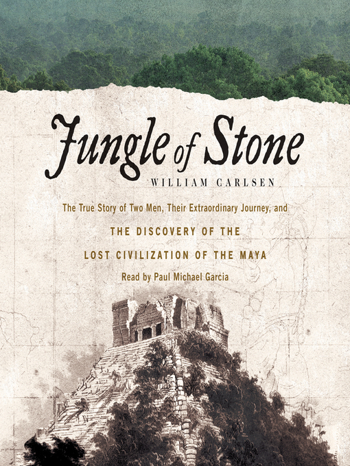 Title details for Jungle of Stone by William Carlsen - Available